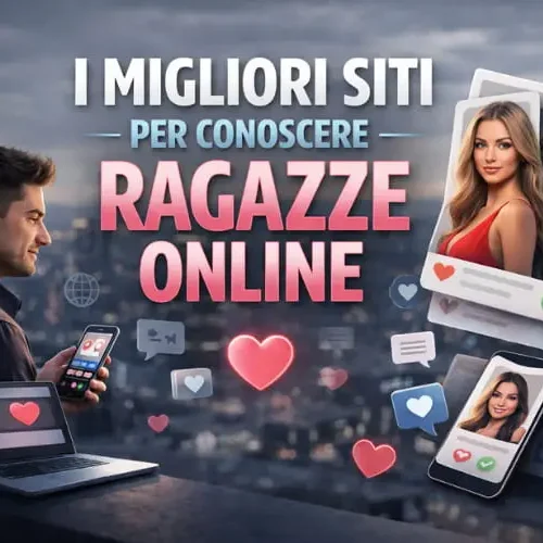 migliori siti e app per conoscere ragazze